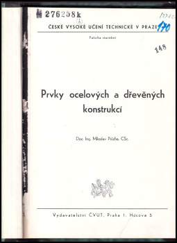 Miloslav Průcha: Prvky ocelových a dřevěných konstrukcí