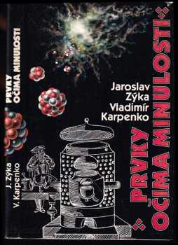 Prvky očima minulosti
