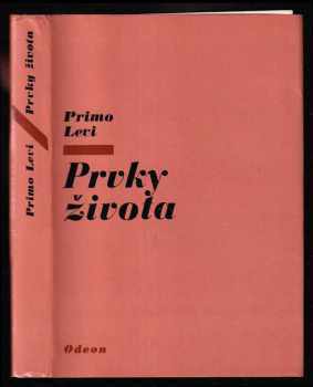 Primo Levi: Prvky života