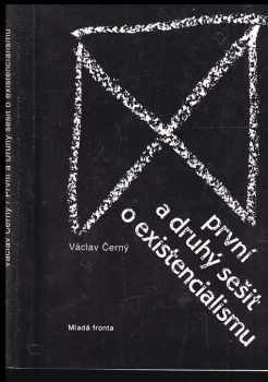 První a druhý sešit o existencialismu