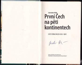 Jaroslav Kříž: První Čech na pěti kontinentech