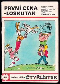 První cena - Loskuták : Čtyřlístek 110 - Ljuba Štíplová (1983, Panorama) - ID: 775849