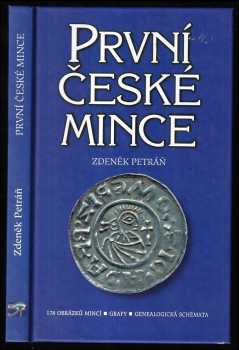 Zdeněk Petráň: První české mince