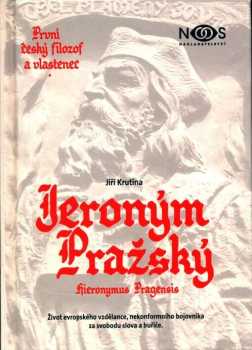 První český filozof a vlastenec Jeroným Pražský