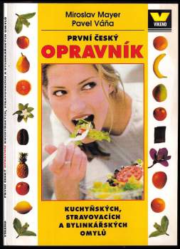 Pavel Váňa: První český opravník kuchyňských, stravovacích a bylinkářských omylů