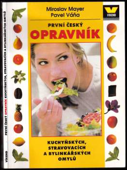 Pavel Váňa: První český opravník kuchyňských, stravovacích a bylinkářských omylů