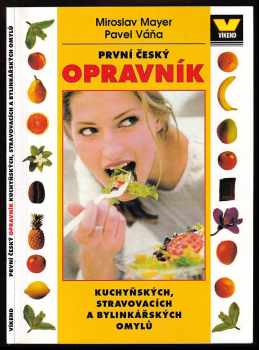 První český opravník kuchyňských, stravovacích a bylinkářských omylů