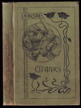 Lev Nikolajevič Tolstoj: První čítanka. (1. - 4. čítanka)