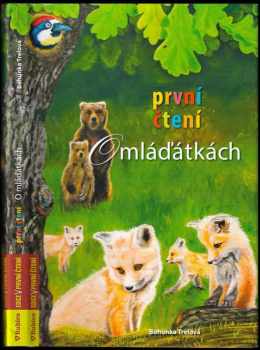 Bohunka Trelová: První čtení o mláďátkách