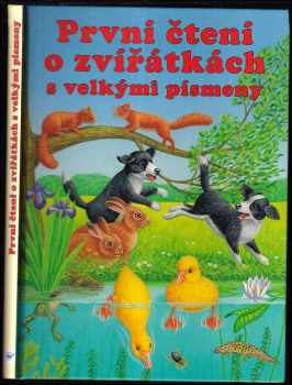 První čtení o zvířátkách s velkými písmeny