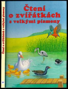 První čtení o zvířátkách s velkými písmeny