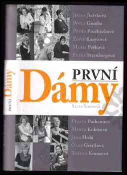 Alena Štrobová: První dámy