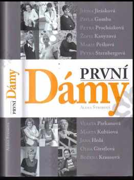 Alena Štrobová: První dámy