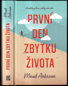 První den zbytku života