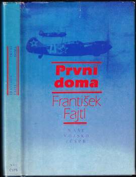 František Fajtl: První doma