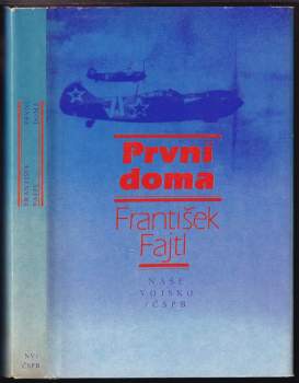 František Fajtl: První doma