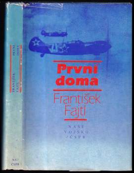 František Fajtl: První doma