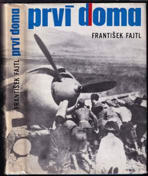 František Fajtl: První doma