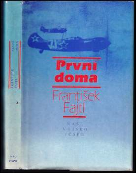 František Fajtl: První doma