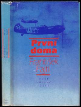 František Fajtl: První doma