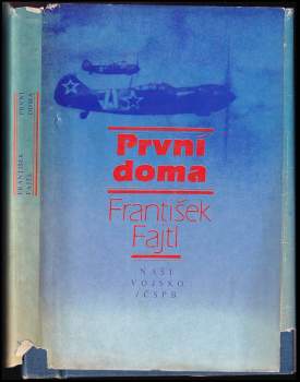 František Fajtl: První doma