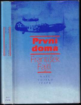 František Fajtl: První doma