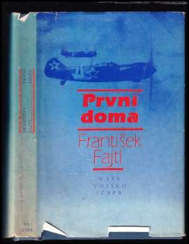 První doma - František Fajtl (1980, Naše vojsko) - ID: 763771