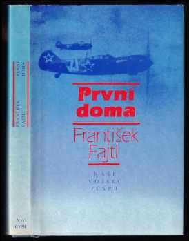 První doma - František Fajtl (1980, Naše vojsko) - ID: 790695