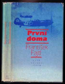 František Fajtl: První doma