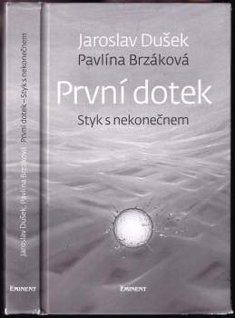 Pavlína Brzáková: První dotek