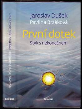 Pavlína Brzáková: První dotek