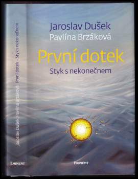 Jaroslav Dušek: První dotek