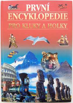 První encyklopedie pro kluky a holky