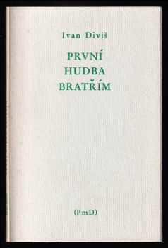 První hudba bratřím