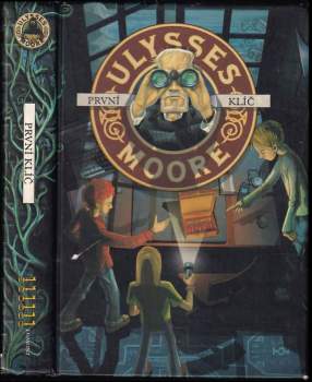 Ulysses Moore: První klíč