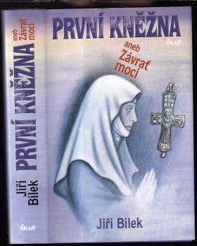 První kněžna, aneb, Závrať moci