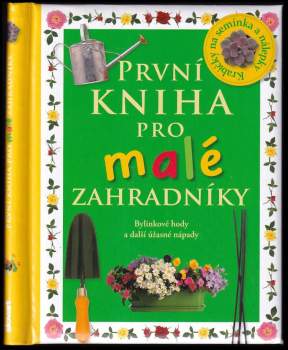 První kniha pro malé zahradníky