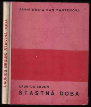 První kniha van Zantenova Šťastná doba