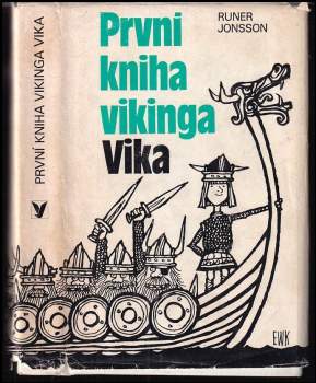 První kniha Vikinga Vika : Viking Vike. Viking Vike a rudoocí rváči - Runer Jonsson (1977, Albatros) - ID: 804202