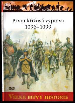 První Křížová výprava 1096 - 1099