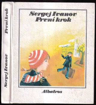 Sergej Anatol'jevič Ivanov: První krok