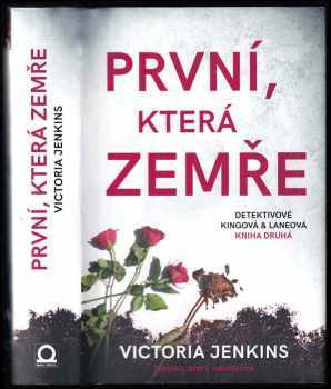 První, která zemře : Kniha druhá - Victoria Jenkins (2019, Dobrovský s.r.o) - ID: 749251