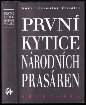 První Kytice národních prasáren