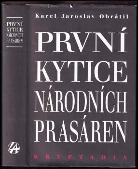 Karel Jaroslav Obrátil: První Kytice národních prasáren