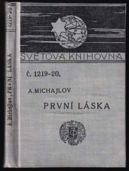 A Michajlov: První láska