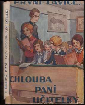 První lavice, chlouba paní učitelky