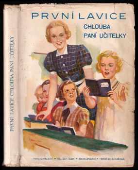 První lavice, chlouba paní učitelky - Ferry Buzková, K Buzek (1936, Vojtěch Šeba) - ID: 502680