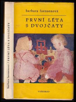 Barbara Faensen: První léta s dvojčaty