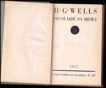 H. G Wells: První lidé na měsíci
