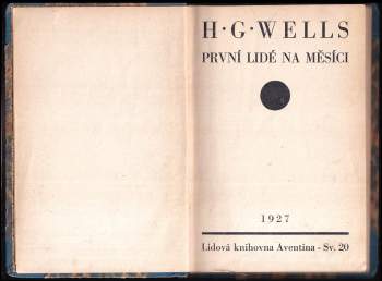 H. G Wells: První lidé na měsíci
